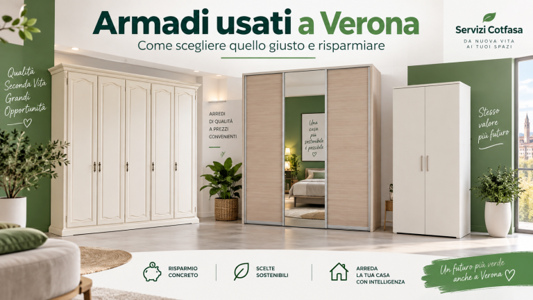 Armadi usati a Verona: come scegliere quello giusto e risparmiare